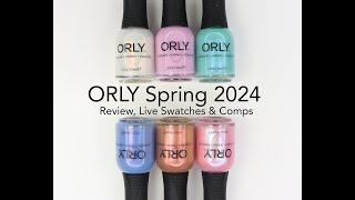 ORLY Aqua Aura Spring 2024 Collection: Review, Live Swatches & Comparisons