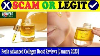 Pedia Advanced Collagen Boost Reviews (Jan 2023) - Is This An Original Product? Find Out! |