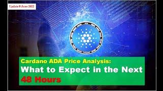 Cardano ADA Price Analysis: What to Expect in the Next 48 Hours