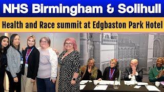 NHS Birmingham &  Solihull Health and Race summit at Edgbaston Park Hotel | WNTV