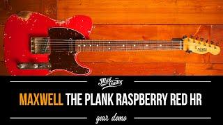 Maxwell The Plank in Raspberry Red - Gear Demp