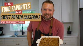 The Best Sweet Potato Casserole | Easy Sweet Potato Casserole Recipe that you are going to LOVE