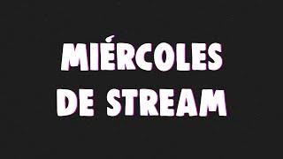 MIÉRCOLES DE STREAM - #CUQUITAS + #SPL + #QUELOSPARIÓ  - @FANADIGITAL STREAMING STUDIO