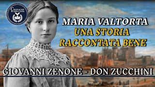 MARIA VALTORTA, UNA STORIA RACCONTATA BENE – GIOVANNI ZENONE E DON ERNESTO ZUCCHINI