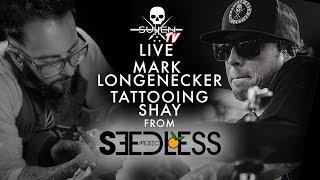 Live Tattoo | Mark Longenecker Tattooing Shay from Seedless