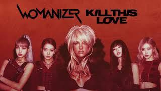 BLACKPINK x Britney Spears - Kill This Womanizer (DJ Joey Santos Mashup)