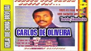 carlos de oliveira   igreja que chora   cd completo   nº 261