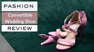 Comfortable Wedding Shoes for Brides | Pashion Convertible Heels Review