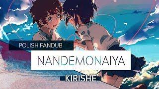 (Kirishe) RADWIMPS - Nandemonaiya [POLISH]