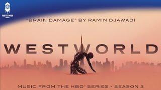 Westworld S3 Official Soundtrack | Brain Damage - Ramin Djawadi | WaterTower