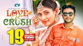 Love Vs Crush | লাভ ভার্সেস ক্রাশ | Farhan Ahmed Jovan | Mehazabien Chowdhury | Bangla Natok