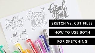 Sketch Files vs. Regular Cut Files + How to Make Sketch Fills in Silhouette Studio