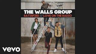 The Walls Group - Satisfied