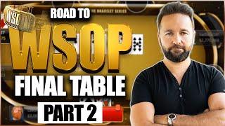 PART 2!!! MODERN POKER Theory IN ACTION - ROAD to the WSOP FINAL TABLE