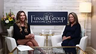 Medicare Lagniappe Ep. 1: What Makes The Fussell Group Insurance Advisors Different