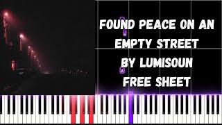 Found peace on an empty street - lumisoun PIANO TUTORIAL + FREE SHEET