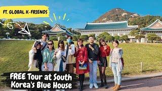 Free Tour at Cheong Wa Dae |  South Korea's Blue House