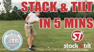 5 mins on the Stack & Tilt golf swing| Golf Tips | Lesson 54