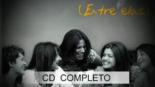 Entre Elas (CD COMPLETO)