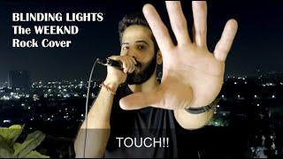 BLINDING LIGHTS | THE WEEKND| ROCK COVER | BEST WEEKND COVER | SAHIL KHURANA | JOY GOLDAR | MIXDOWN