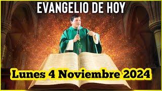 EVANGELIO DE HOY Lunes 4 Noviembre 2024 con el Padre Marcos Galvis