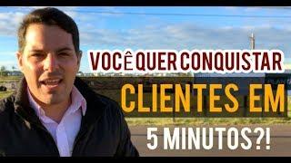 Como DOMINAR o seu CLIENTE em até 5 MINUTOS | Corretor Vencedor