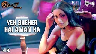 Yeh Sheher Hai Shanti Shanti (Male) - Video Song | Raaz | Bipasha Basu & Dino Morea