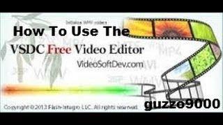 How to use the VSDC Free Video Editor