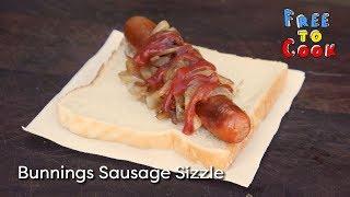 How to cook a Bunnings Sausage Sizzle