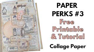 Paper Perk #3 - Collage Paper Free Printable and Tutorial