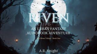 Riven - A Steampunk Fantasy Adventure - Book One in the Riven Trilogy - Narrated by Jay Aaseng