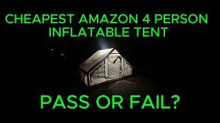 CHEAPEST AMAZON INFLATABLE 4 PERSON TENT