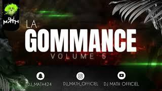 La Gommance 5 - Dj Math (2024)