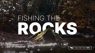 Fishing The Rocks -- The Opportunities Around Midstream Boulders