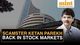 Ketan Parekh is Back? SEBI Reveals a New Stock Market Scam | All You Need to Know