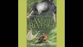 Beaver Towers: The Witch’s Revenge (Unabridged) || Out of Print Audiobooks || Nigel Hinton || Nigel