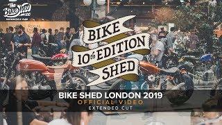 BIke Shed London 2019 - Extended Cut