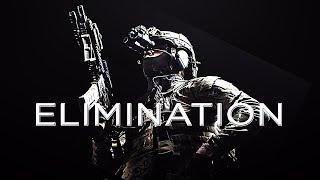 ELIMINATION || Special Forces Motivation (2020)