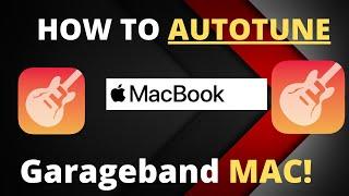 [FREE] HOW TO AUTOTUNE IN GARAGEBAND MAC! (EASY)