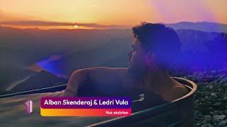 Alban Skenderaj & Ledri Vula - Nuk ekziston - TOP 20 - 7 Dhjetor - ZICO TV