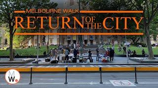 Melbourne Walk: The CBD comes back to life‍️【4k】