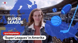 Waarom 'Super Leagues' in Amerika wel werken | Sportexplainer