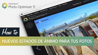 Ashampoo Photo Optimizer 11 - Nuevos estados de ánimo para tus fotos - Español