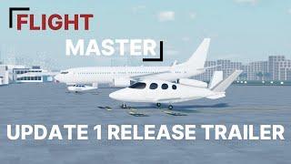 Flight Master - Update 1 Release Trailer