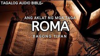 AKLAT NG TAGA-ROMA  | THE HOLY BIBLE: ROME| TAGALOG AUDIO BIBLE