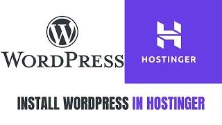 Install or Setup Wordpress on Hostinger | Host Wordpress Website