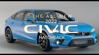 The All New 2022 Civic Hatchback Walkaround Video