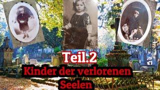 Friedhof VINTAGEKinder der Verlorenen Seelen⁉️Teil.2