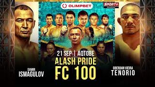 ALASH PRIDE  FC 100 | Sport Plus Qazaqstan  | ПРЯМАЯ ТРАНСЛЯЦИЯ