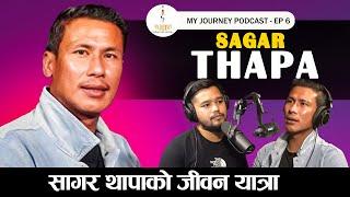 My Journey || Sagar Thapa || EP 06 || Podcast with Anit Bista